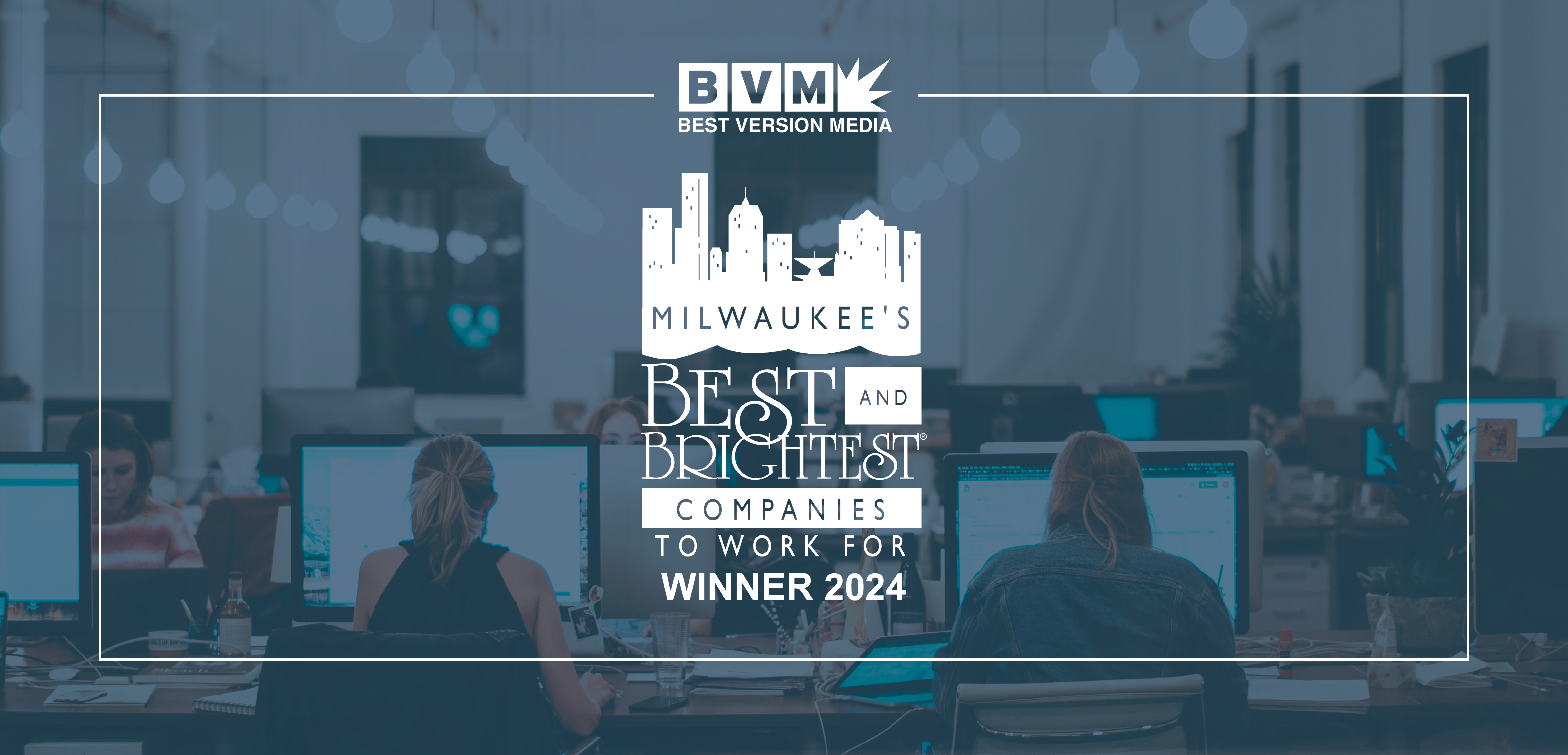 BVM-Best-Brightest-Milwaukee